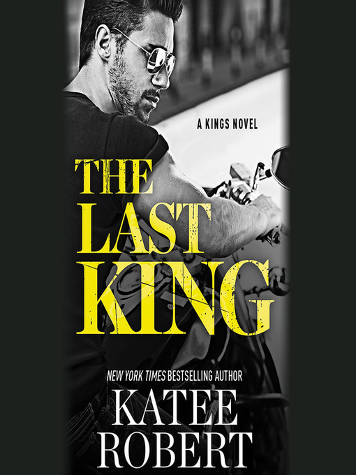 Title details for The Last King by Katee Robert - Wait list
